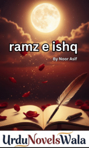 Ramz e Ishq Novel