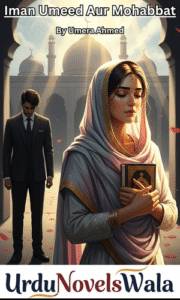 Iman Umeed Aur Mohabbat Novel By Umera Ahmed